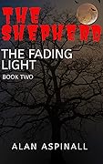 The Shepherd: The Fading Light Book 2