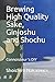 Brewing High Quality Sake, ...