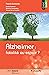 Alzheimer : fatalité ou esp...