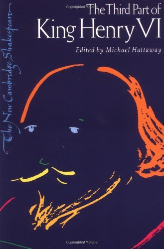 The Third Part of Henry the Sixth