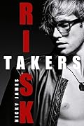 Risk Takers (Off Limits #0.5)
