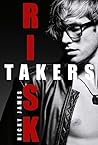Risk Takers by Nicky James Risk Takers by Nicky James