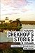 Reading Chekhov's Stories i...