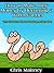 How to Make Dirty Money by Becoming a Worm Farmer - The Ultim... by Chris Maloney