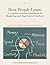How People Learn: A Cognitive Science Handbook for Beginning and Experienced Teachers