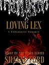 Book cover for Loving Lex (Night of the Kings #6)