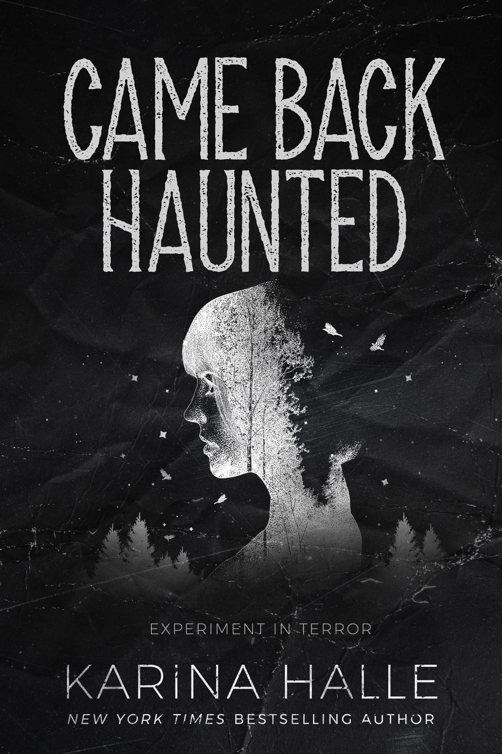 Came Back Haunted (Experiment in Terror #10)