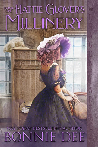 Hattie Glover's Millinery (The Providence Street Shops, #1)
