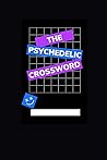 The Psychedelic Crossword The Psychedelic Crossword
