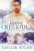 Honey Creek Den Volume One