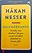 Halvmördaren: Krönika över Adalbert Hanzon i nutid och dåtid författad av honom själv