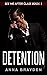 Detention by Anna Brayden