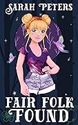 Fair Folk Found