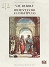 ORIENTANDO AL DISCÍPULO (Spanish Edition) ORIENTANDO AL DISCÍPULO (Spanish Edition)