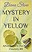 Mystery in Yellow (Adventur...