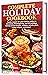 Complete Holiday Cookbook: ...
