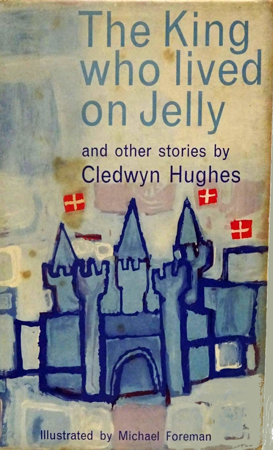 The King Who Lived on Jelly