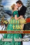 My Yuletide Earl (Wallflower's Christmas Wish, #2)