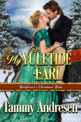 My Yuletide Earl (Wallflower's Christmas Wish, #2)