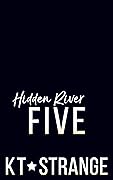 Hidden River Five