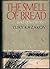 The Smell of Bread and other stories by Yuri Kazakov