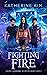 Fighting Fire (Federal Para...