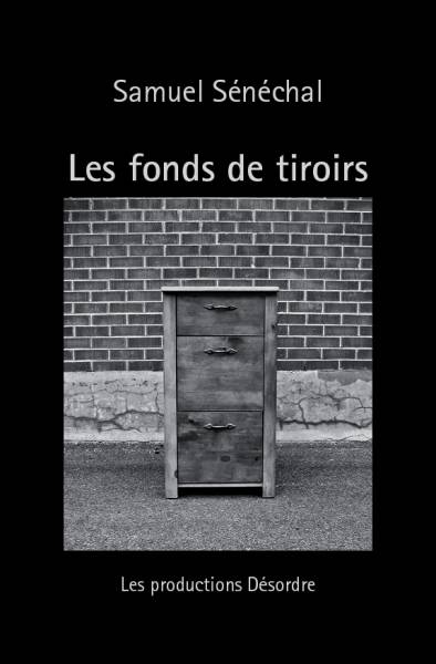 Les fonds de tiroirs (Paperback)