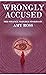 Wrongly Accused by Amy Ross