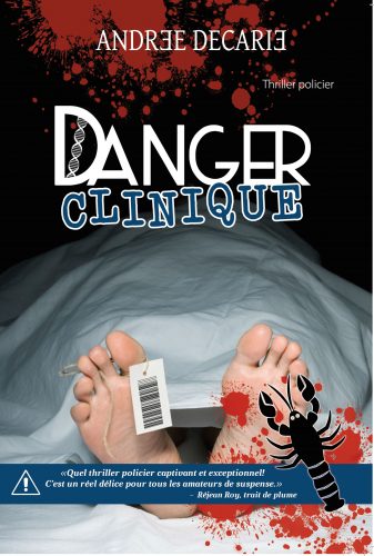 Danger Clinique (Paperback)