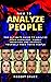How to Analyze People: The ...