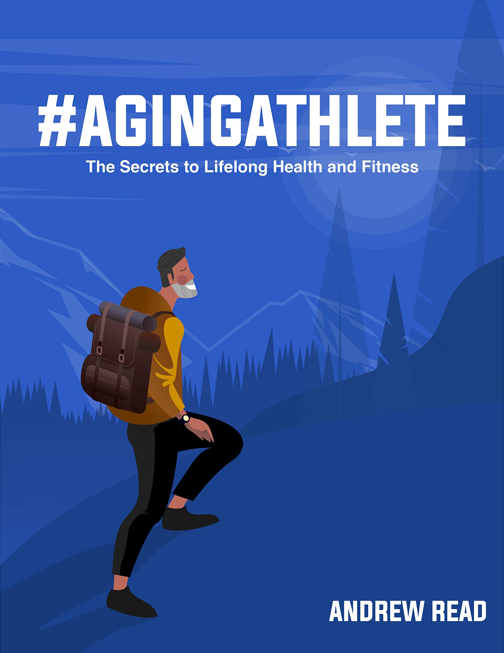 Portada de #agingathlete: The Secrets to Lifelong Health and Fitness, de Andrew Read