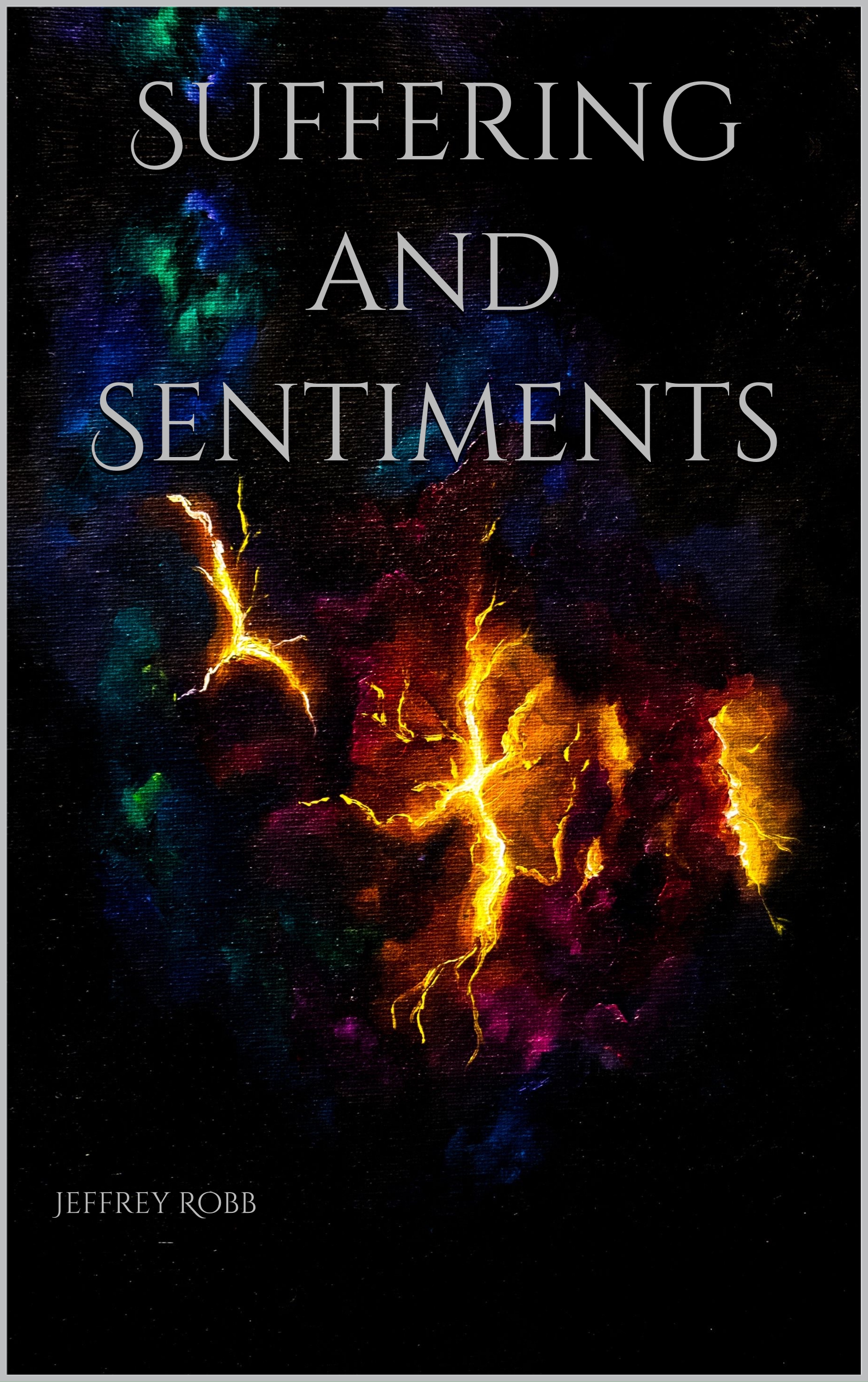 Suffering and Sentiments