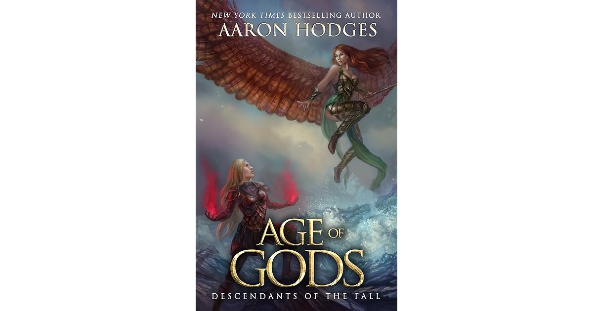 Age Of Gods Descendants Of The Fall 3 By Aaron Hodges