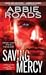 Saving Mercy by Abbie Roads