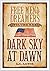Dark Sky at Dawn by Laurie L.C. Lewis Dark Sky at Dawn by Laurie L.C. Lewis
