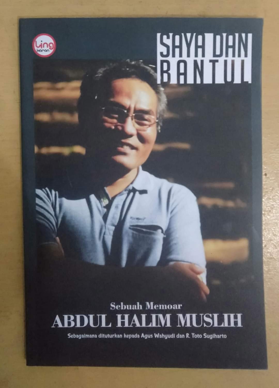 Saya dan Bantul: Sebuah Memoar Abdul Halim Muslih