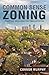Common Sense Zoning: Practi...