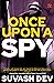 Once upon a spy