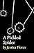 A Pickled Spider: Break My ...
