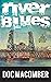 River Blues by Doc Macomber
