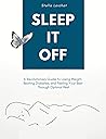 SLEEP IT OFF: A R...