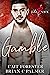 Gamble (Virtue & Vice, #4)