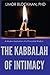 The Kabbalah of Intimacy