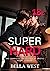 Super Hard: The Complete Collection of Hot Erotic Short Stories (Erotic Collections Book 1)