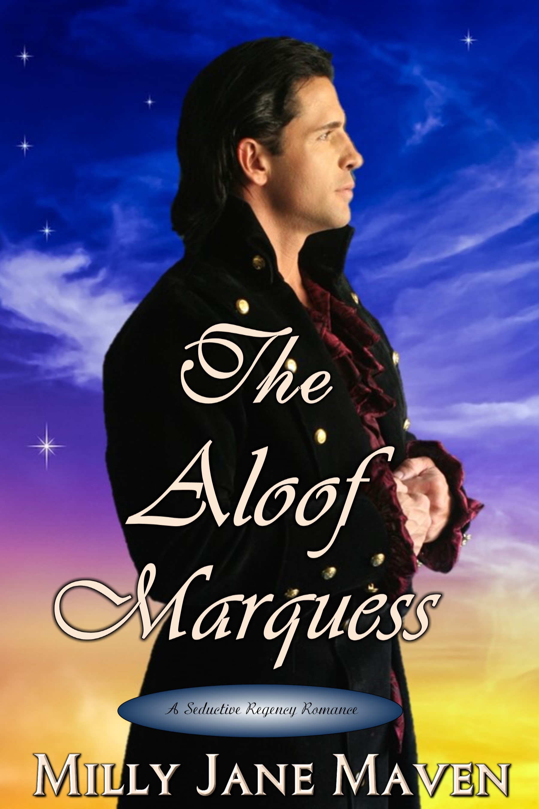 The Aloof Marquess: A Seductive Regency Short Story