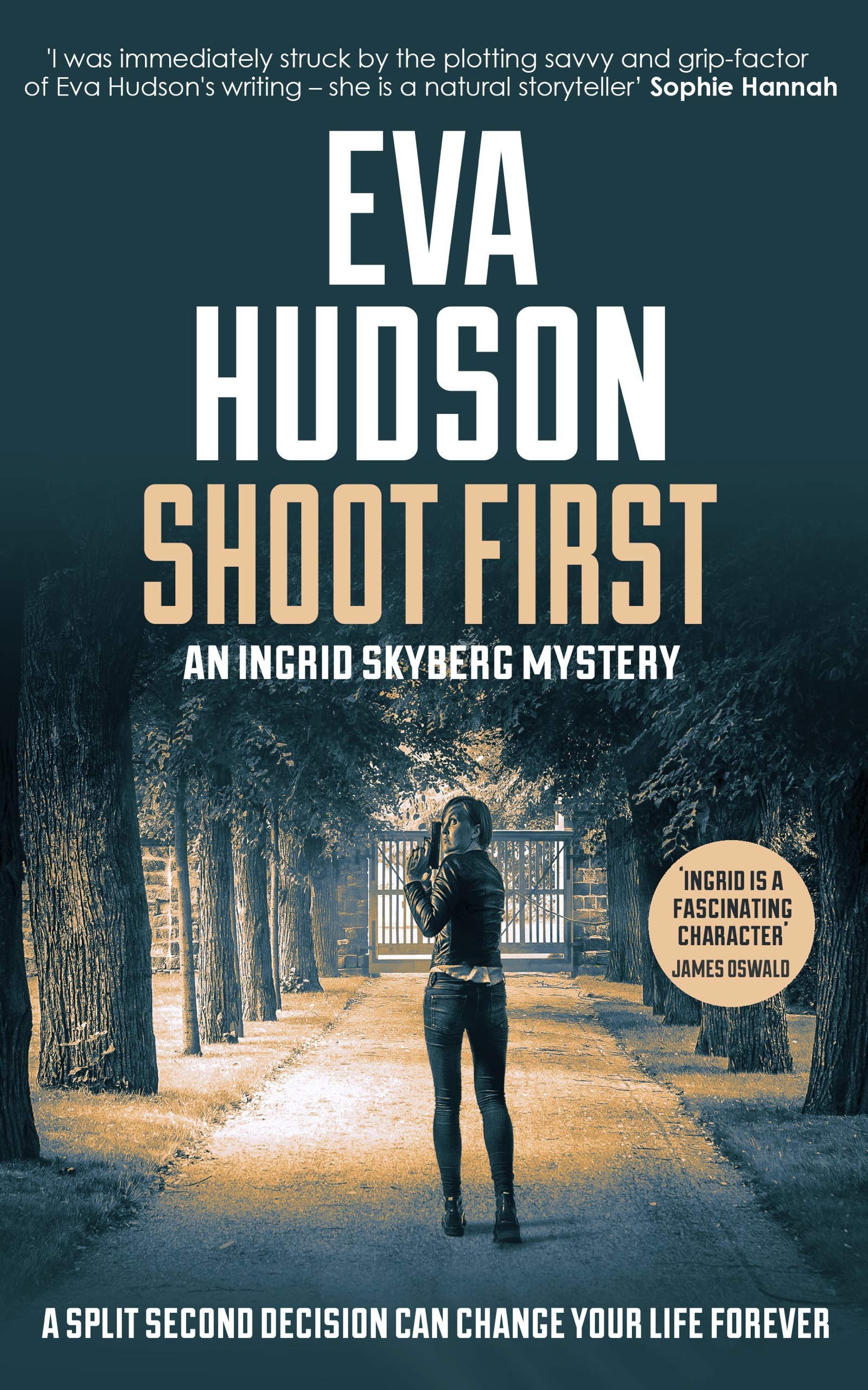 Shoot First (Ingrid Skyberg #4)