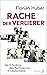 Rache der Verlierer by Florian Huber