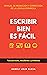 Escribir bien es fácil by Aureli Lojo Blesa