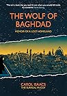 The Wolf of Baghdad by Carol Isaacs
