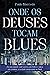 Onde os deuses tocam blues by Paulo Maccedo